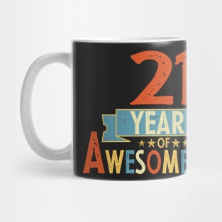 21 years of awesomeness birthday or wedding anniversary quote Mug